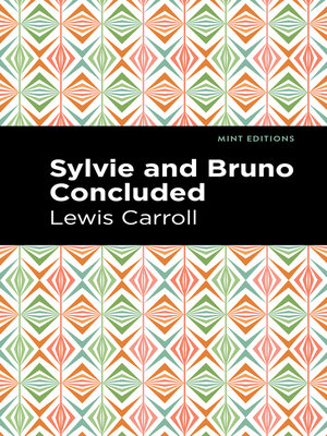 cover image of Sylvie and Bruno Concluded